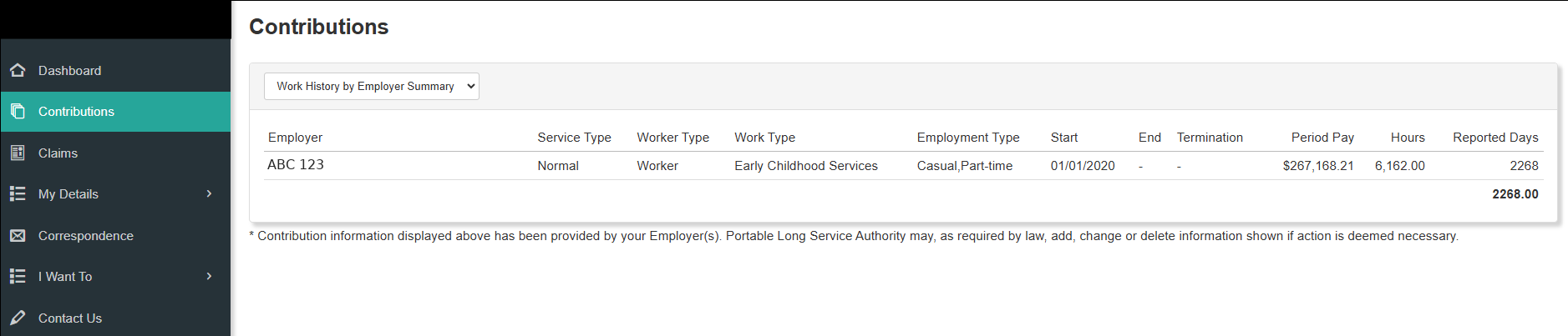 Workers can view the contributions that their employer has submitted to the Authority.
